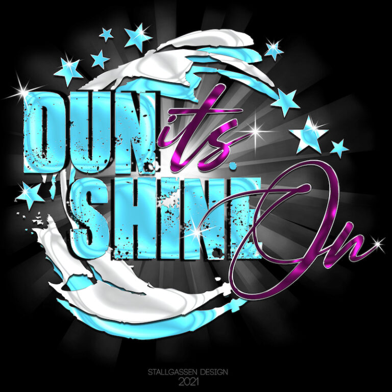Logo Dun its Shine On